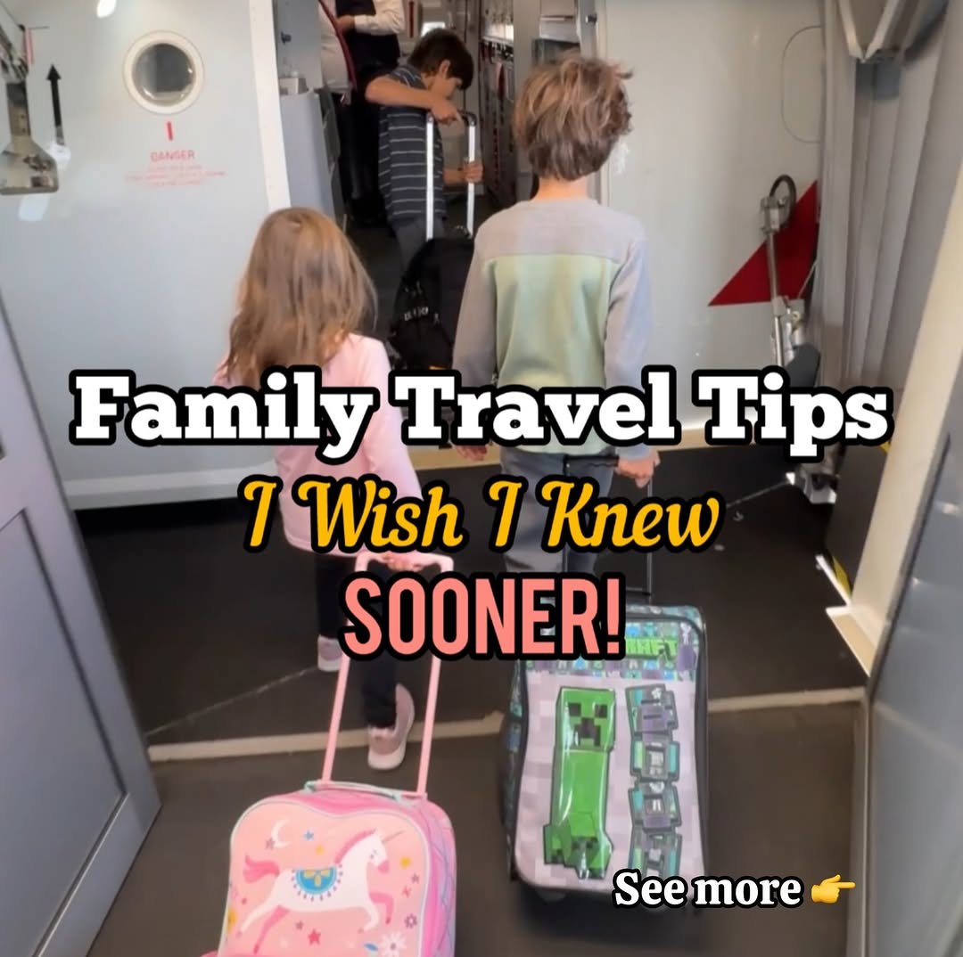 Photo by 7 Days of Play on November 28, 2025. May be an image of suitcase, luggage and text that says 'DANGER 保者 Family Travel Tips T Wish T Knew SOONER! Seemore See more'.