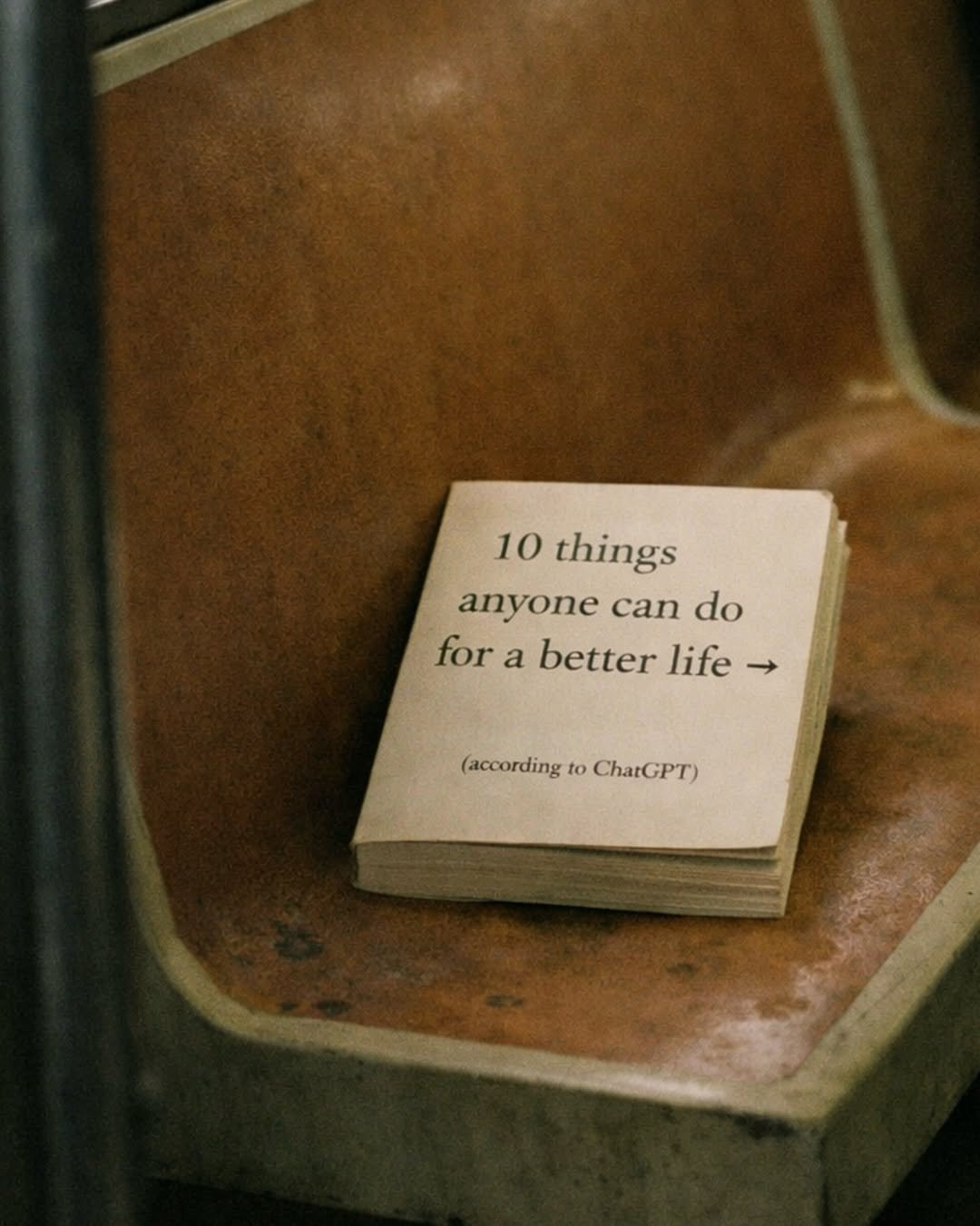 Photo by ChatGPT on February 10, 2026. May be an image of book, newspaper and text that says '10 things anyone can do for a better life life (according (accordingtoCharGPT) to ChatGPT)'.