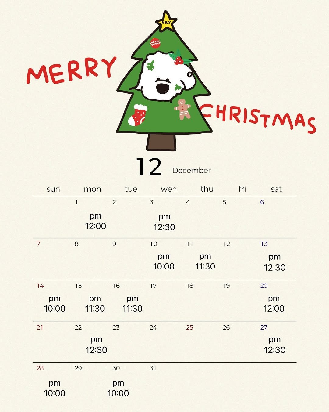 Photo by 𝑈𝑖𝑙𝑦 유일리 대표 승은원장 | 홍대메이크업 연남동메이크업 on November 19, 2025. May be an illustration of christmas tree, calendar, card, poster, snowman and text that says 'MERRY CHRISTMAS sun 12 mon December tue wen 2 thu 3 fri 4 pm 12:00 sat 5 6 pm 12:30 8 8 9 10 11 12 14 13 pm 10:00 15 pm 11:30 16 17 pm 10:00 pm 12:30 18 pm 11:30 19 pm 11:30 21 20 22 23 24 pm 12:00 25 pm 12:30 26 28 27 29 30 31 pm 10:00 pm 12:30 pm 10:00'.