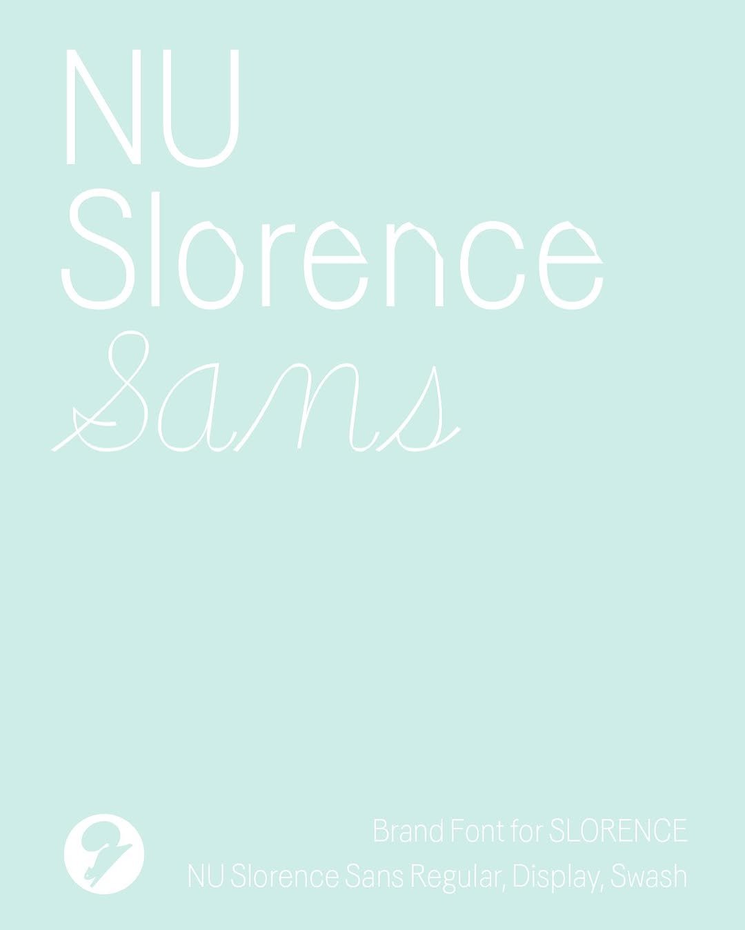 Photo shared by AG타이포그라피연구소 on August 17, 2025 tagging @nutype.info. May be a graphic of poster and text that says 'NU Slorence sans 9 BrandFontforSLORENCE Brand Font for SLORENCE NUStcrenceSansRegula,DIspiay,Se Slorence NUSlorenceSansReg Sans Regular, Display, Swash'.