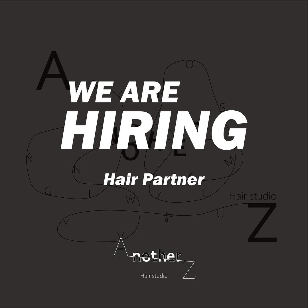 Photo by 홍대미용실 어나더즈 신새벽 디렉터 | 염색 탈색 전문 발레아쥬 레이어드컷 on April 04, 2026. May be a graphic of one or more people, hair and text that says 'WE ARE HIRING Hair Partner Anotionz Hairstudo aZ Hairstudo lair studo'.