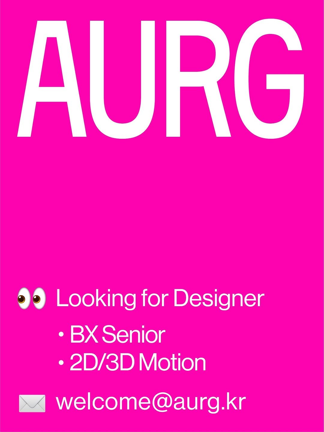 Photo by AURG on June 10, 2025. May be a graphic of poster, magazine and text that says 'AU AURG Looking for Designer · Senior •2D/3D Motion welcome@aurg.kr'.