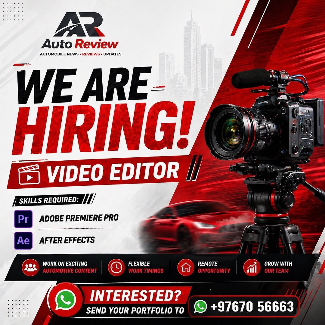 Photo by AUTOREVIEW in Gurugram. May be a graphic of car, magazine, poster, camera and text that says 'AR AutoReview Auto Review AUTOMOBILE NEWS AUTOMGCBLENEWS-RLVEWS-UPDATS REVIEWS UPDATES WE ARE HIRING! 1 VIDEO EDITOR SKILLS KILLSREQUIRED: REQUIRED: Pr ADOBE PREMIERE PRO Ae AFTER EFFECTS WORK ON EXCITING AUTOMOTIVECONTENT CONTEN FLEXIBLE WORKTIMINGS WORK REMOTE OPPORTUNITY GROW GROWWITH WITH OURTEAM INTERESTED? SEND YOUR PORTFOLIO TO +97670 56663'.