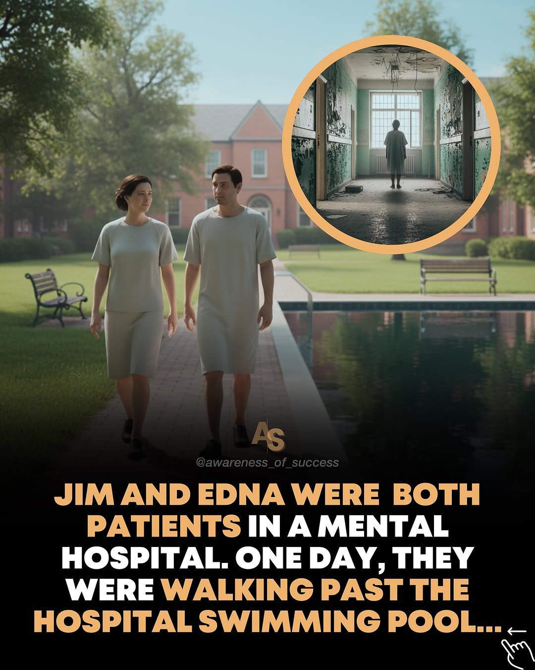 Photo by Awareness • Mindset • Success on December 02, 2025. May be a meme of ‎poster, hospital and ‎text that says '‎JIM AND EDNA WERE BOTH PATIENTS IN A MENTAL HOSPITAL. ONE DAY, THEY WERE WALKING PAST THE HOSPITAL SWIMMING POOL... سه‎'‎‎.
