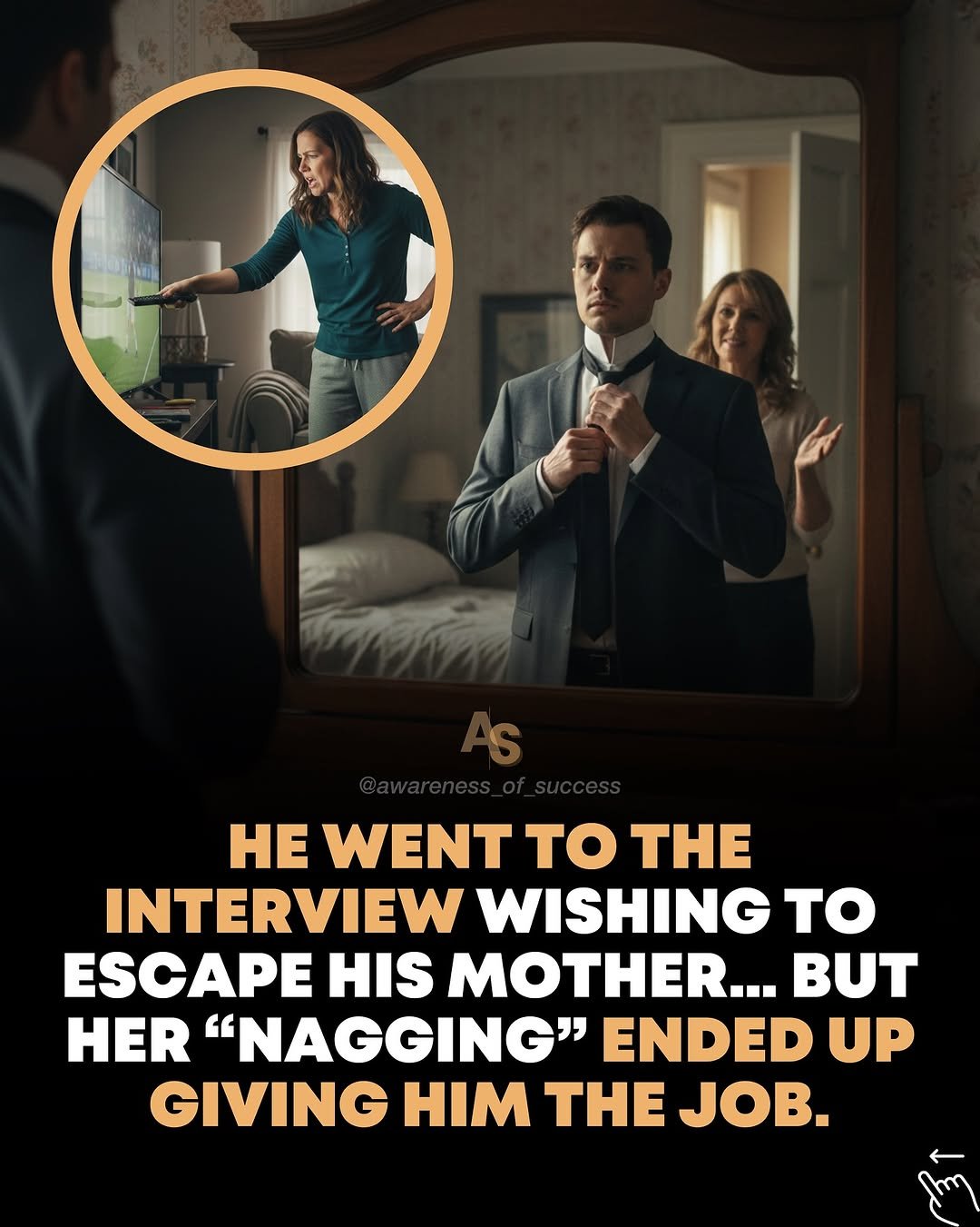Photo by Awareness • Mindset • Success on December 02, 2025. May be an image of ‎one or more people, poster and ‎text that says '‎HE WENT to THE INTERVIEW WISHING to ESCAPE HIS MOTHER... BUT HER "NAGGING" ENDED UP GIVING HIM THE JOB. عيا‎'‎‎.