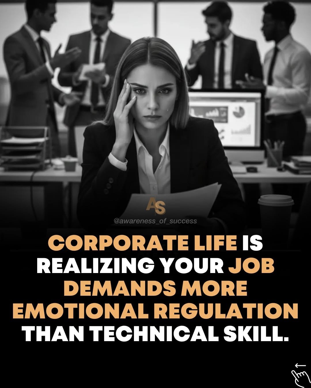 Photo by Awareness • Mindset • Success • AI • Tech on March 04, 2026. May be an image of text that says '5 S CORPORATE LIFE IS REALIZING YOUR JOB DEMANDS MORE EMOTIONAL REGULATION THAN TECHNICAL SKILL. দ'.