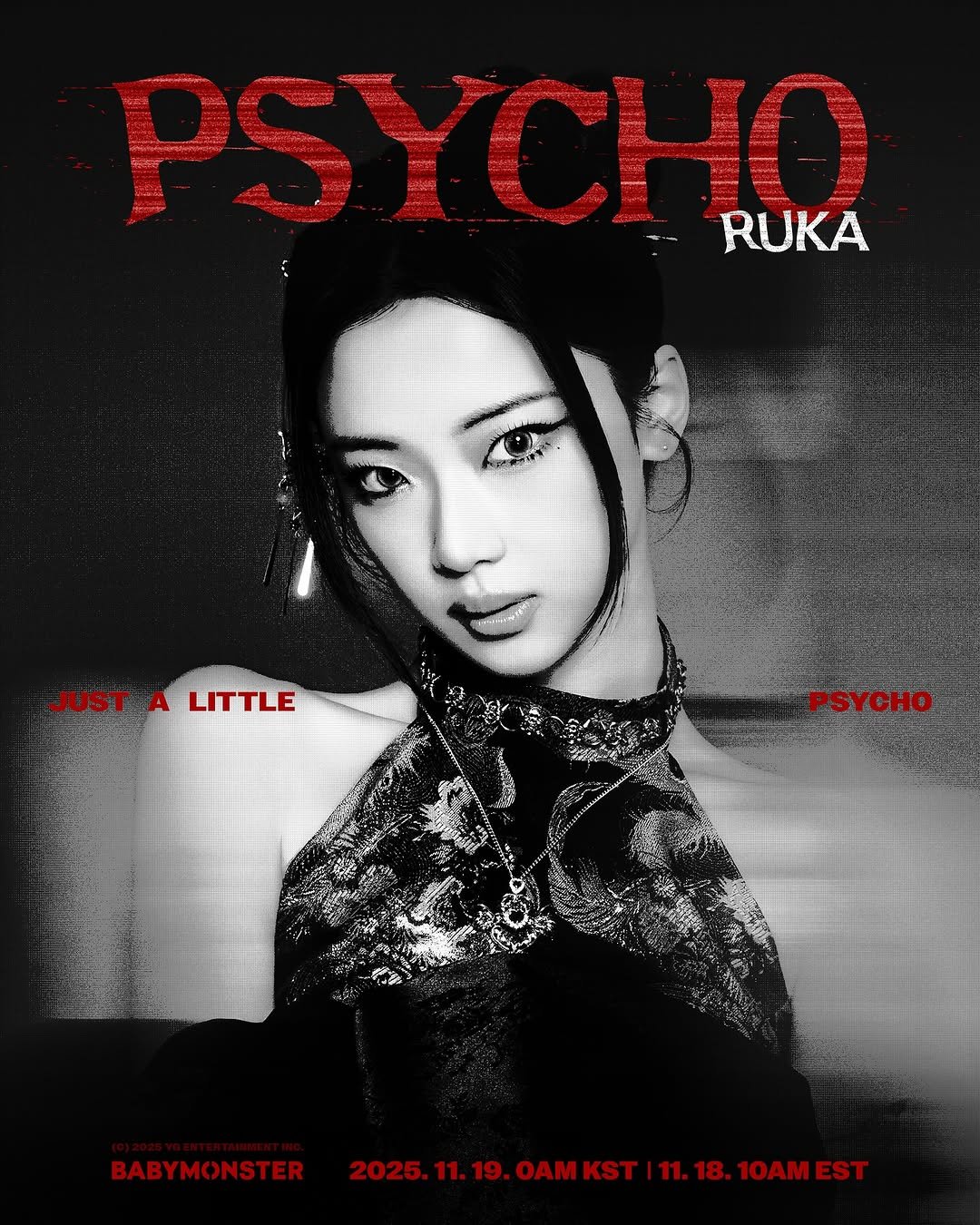 Photo by BABYMONSTER (베이비몬스터) on November 09, 2025. May be an image of ‎poster, magazine and ‎text that says '‎PSYCHO ل KAA RUKA JUST JUSTALITTLE A LITTLE PSYCHO BABYMONSTER 2025.1.19.0AMKST/1.18.10AMEST 19. .OAMKST 11. 18. 10AMEST 2025.11.‎'‎‎.