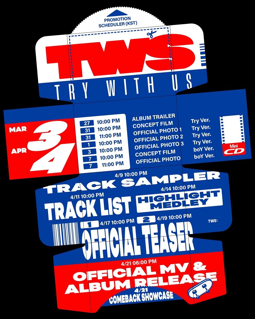 Photo by Minkee Bae on April 27, 2025. May be an image of poster and text that says 'PROMOTION SCHEDULER (KST) TWS US S IIII TRY WITH Try Ver. Try Ver. Try Ver. Try Ver. boy Ver. boy Ver. 7 10:00 PM ALBUM TRAILER 27 CONCEPT FILM MAR APR る 31 10:00 PM OFFICIAL PHOTO 31 11:00 PM OFFICIAL PHOTO 2 10:00 PM OFFICIAL PHOTO 3 3 10:00 CONCEPT CONCEPT FILM 10:00 PM OFFICIAL PHOTO 11:00 PM 10：00 PM TRACK 4/9 AMPLER 4/14 10:00 PM 4/11 10:00 PM TRACK LIST HOLOHT MEDLEY 4/19 10:00 PM 4/17 10:00 PM Mini TWS: OFFICIAL TEASH 4/21 06:00 PM OEEICIAL MV ALBUM ALBUMRELEASE RELEAS 4/21 COMEBACKSHOWCAS SHOWCASE'.