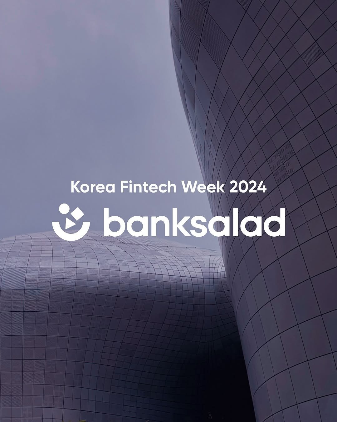 banksalad 게시물 이미지: 지난 8/27~8/29 3일간,
DDP에서 열리는 코리아핀테크위크 2024에...