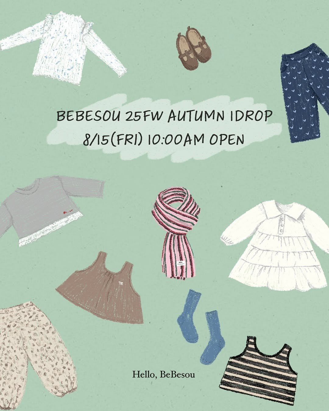 Photo by 베베소유 B̲B̲ㅣ아동복 on August 13, 2025. May be an image of clothes hanger, poster and text that says '25FW AUTUMN IDROP 8/15(FRI) 8/15 (FRI) 10:00AM OPEN R/A شالگده သီး را မနေမြ Hello,BeBesou Hello, BeBesou a'.