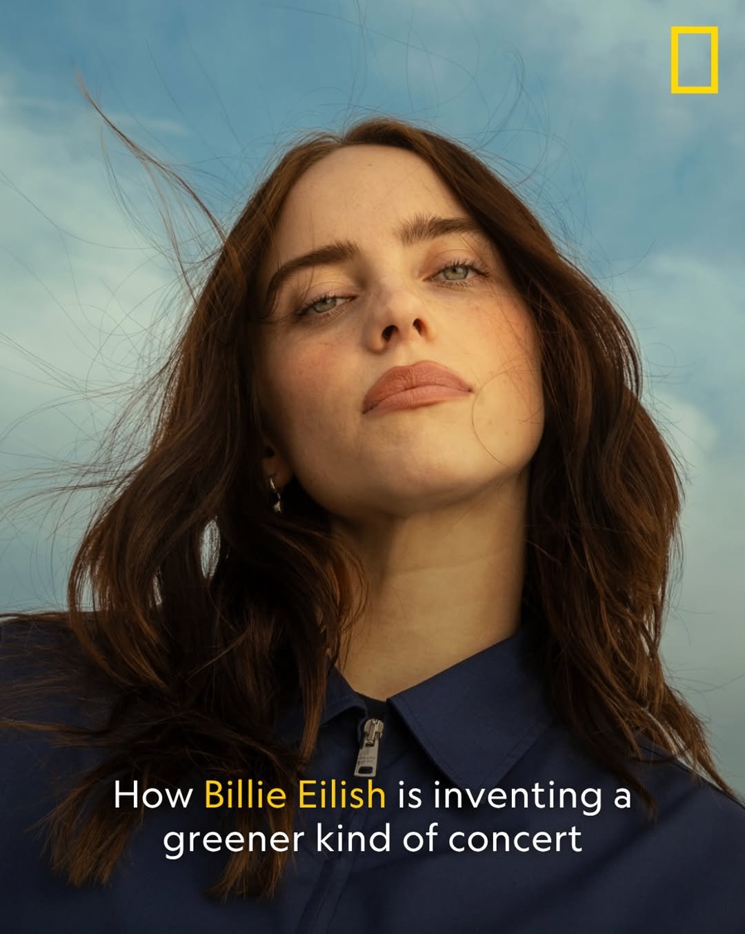 Photo shared by BILLIE EILISH on April 24, 2026 tagging @natgeo, and @austinhargrave. May be an image of poster, magazine and text that says 'ロ How Billie Eilish is inventing a greener kind of concert'.