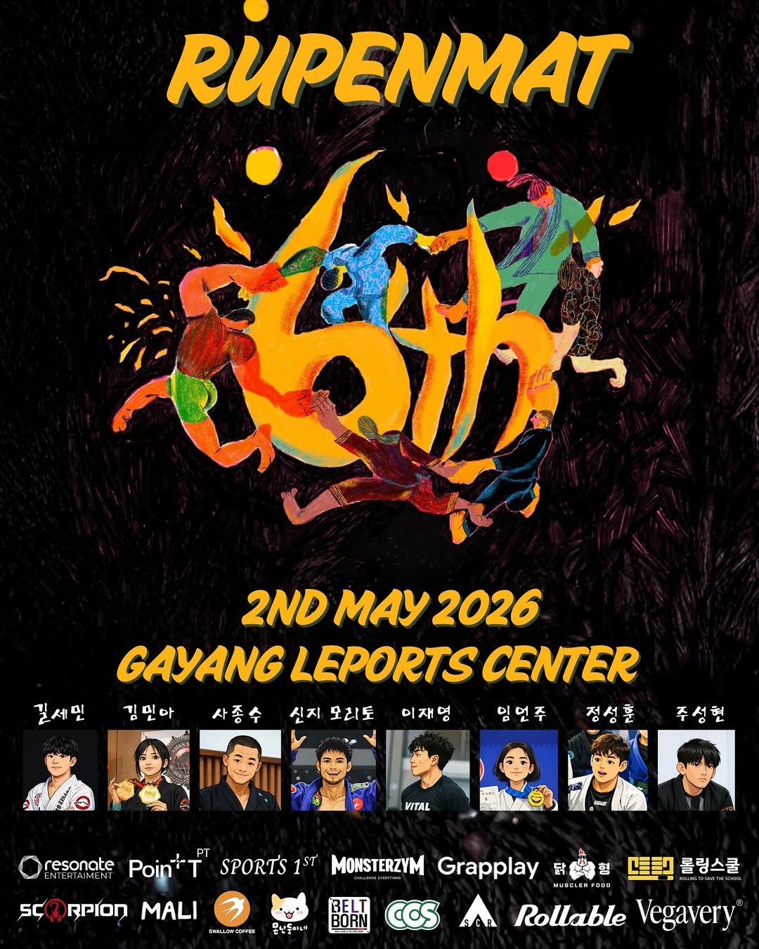 Photo shared by 주짓수매거진 on April 08, 2026 tagging @horollollo, and @rolling_sc. May be an image of ‎poster and ‎text that says '‎RUPENMAT 길세민 2NDMAY2026 2ND May 2026 GAYANG LEPORTS CENTER 김민아 사종수 신지 모리토 미재영 임연주 정성훈 주성현 VITAL PT resonate Poin+ PT SPORT'S 1ST 55 RPION MALI 은난돌어내 BELT BORN MONSTERZYM Grapplay 機 MURCLERFaDO Rollable Vegavery CCS פדדשץ 클링스쿨‎'‎‎.