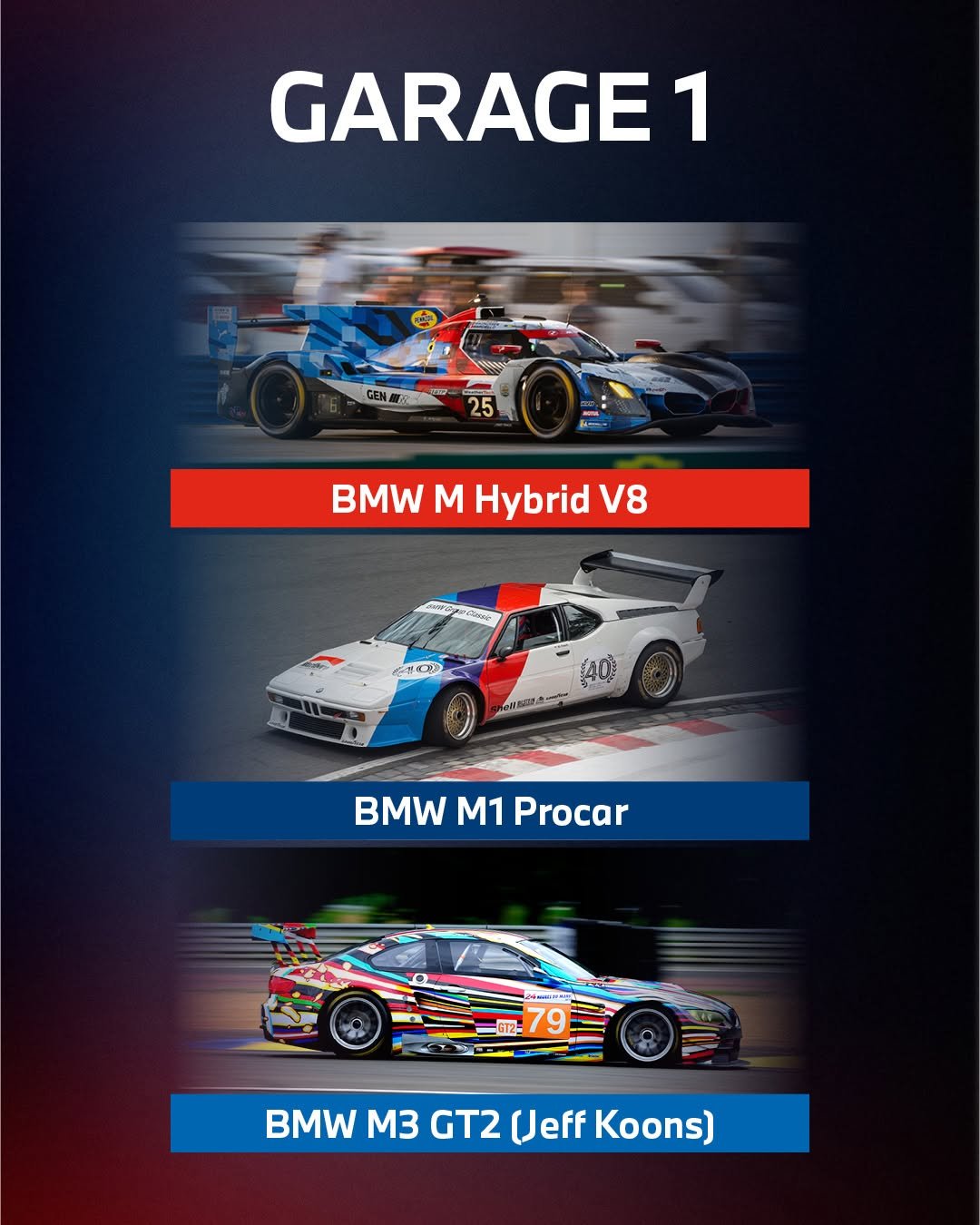 Photo by BMW M Motorsport 🏆 on February 21, 2026. May be an image of racing vehicles, race car and text that says 'GARAGE 1 e 25 BMW M Hybrid BMWMHybridV8 V8 AB 40 BMW BMWM1Procar M1 Procar GT2= 79 BMWM3GT2(JeffKoons) BMW m3 GT2 (Jeff Koons)'.