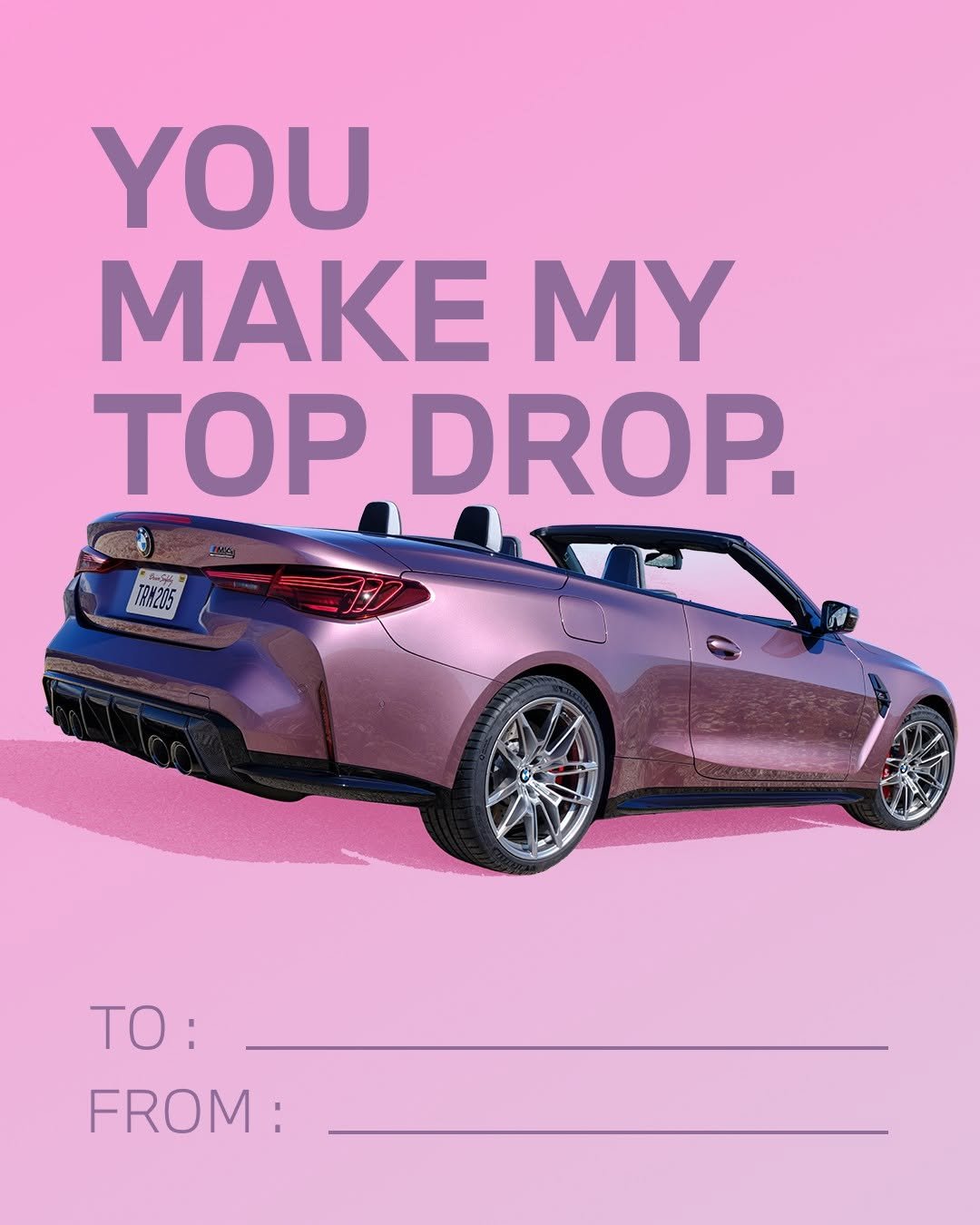 Photo by BMW USA on February 14, 2026. May be an image of heart, car, poster, roadster, convertible, card and text that says 'YOU MAKE MY TOP DROP. -- IAOLUS TO: FROM:'.