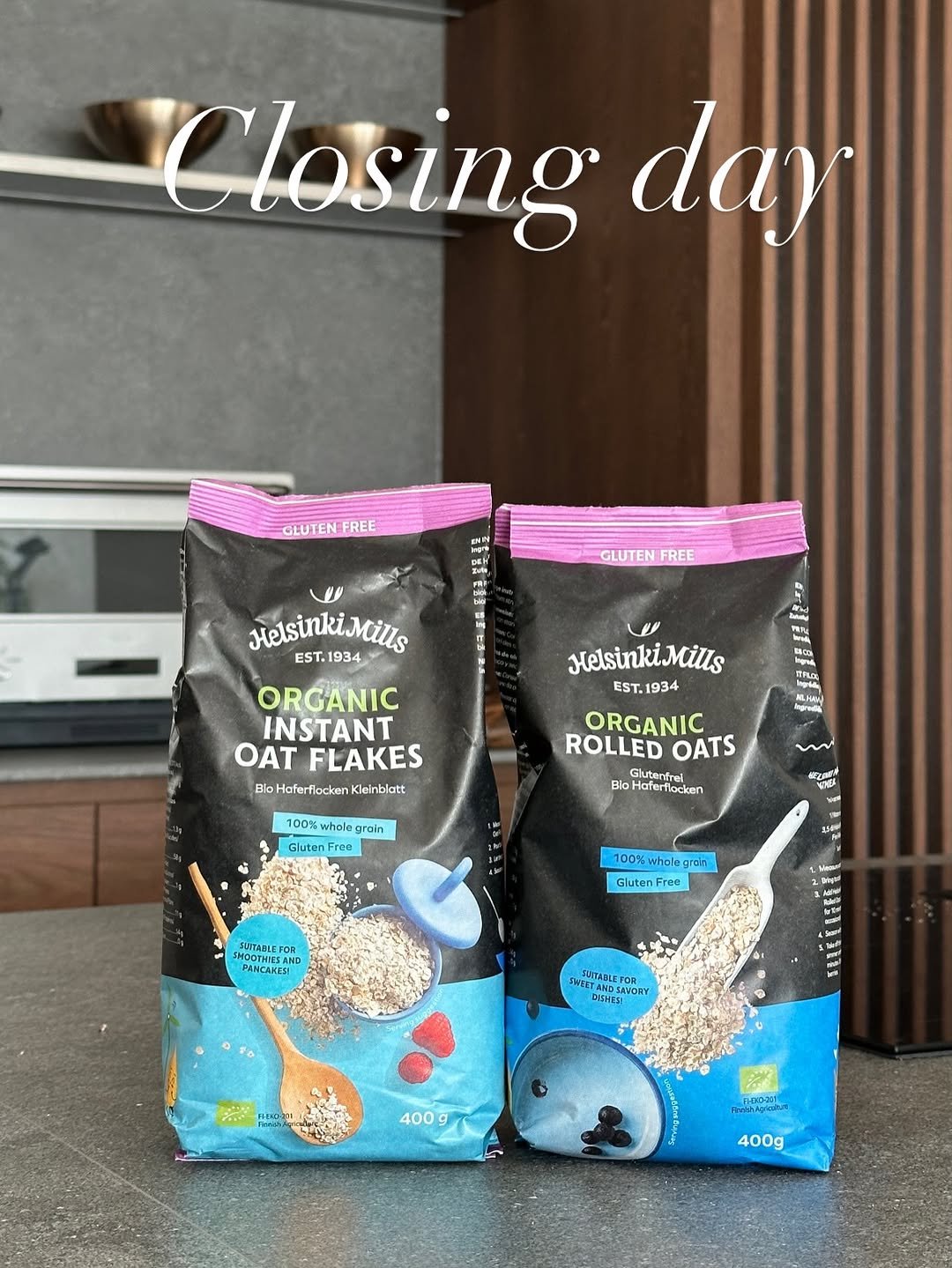 Photo by 밥설공주 on April 26, 2026. May be an image of ‎oatmeal cookies, granola, blueberries, petfood, wafer and ‎text that says '‎Closing day GLUTENFREE FREE GLUTEN FREE E ህ HelsinkiMils EST. EST.1934 934 ORGANIC INSTANT OAT FLAKES Bio Haferfiocken Kleinblatt او HelsinkiMils EST. 1934 LA 国点 ሞገሳ lipha 100% 00%whole prain Guten ORGANIC ROLLED OATS Blo Haferflocken Glutenfrel MO KNEX 100% wholeg gran Gluten ree JWTABLE KOcTbИ KCOTHIESAL SD PAKCAHEO PAKCAKER SNEHITAGIE NEETAME EETAMDSIVORY ICM EUPSANORY SUTAGL 15H50 400g S ትማአ Hrardgiathn 400g‎'‎‎.
