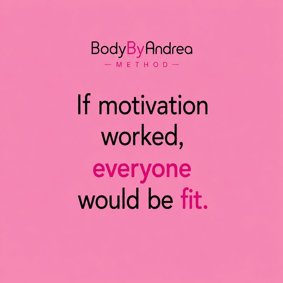bodybyandreamethod 게시물 이미지: If motivation was enough, we’d all have...
