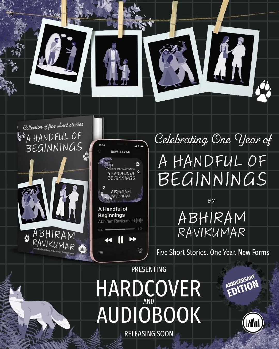 Photo shared by Booksthakam on April 27, 2026 tagging @writtenbyabhiram. May be an image of poster, book and text that says '国国盛用 Collection five short stories HANDFUL OF BEGINNINGS NOWPLAYING HANDFULOF BEGINNINGS Celebrating One Year of A HANDFUL OF BEaINNINGS ABHIRAM A Handful of of Beginnings Beg By ABHIRAM RAVIKUMAR ABHIRAM RAVIKUMAR Five Short Stories. One Year. New Forms ANNIVERSAR EDITION PRESENTING HARDCOVER AND AUDIOBOOK RELEASING SOON MNl'.