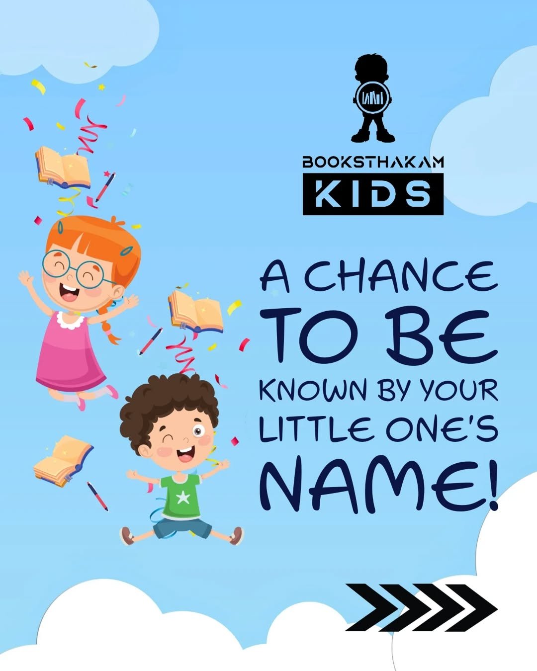 Photo by Booksthakam on September 23, 2025. May be a doodle of child, banner, card, poster and text that says 'BOOKSTHAKAM KIDS A CHANCE ,TO BE KNONN BY YOUR LITTLE ΟΝε'ς NAME! >>>>'.