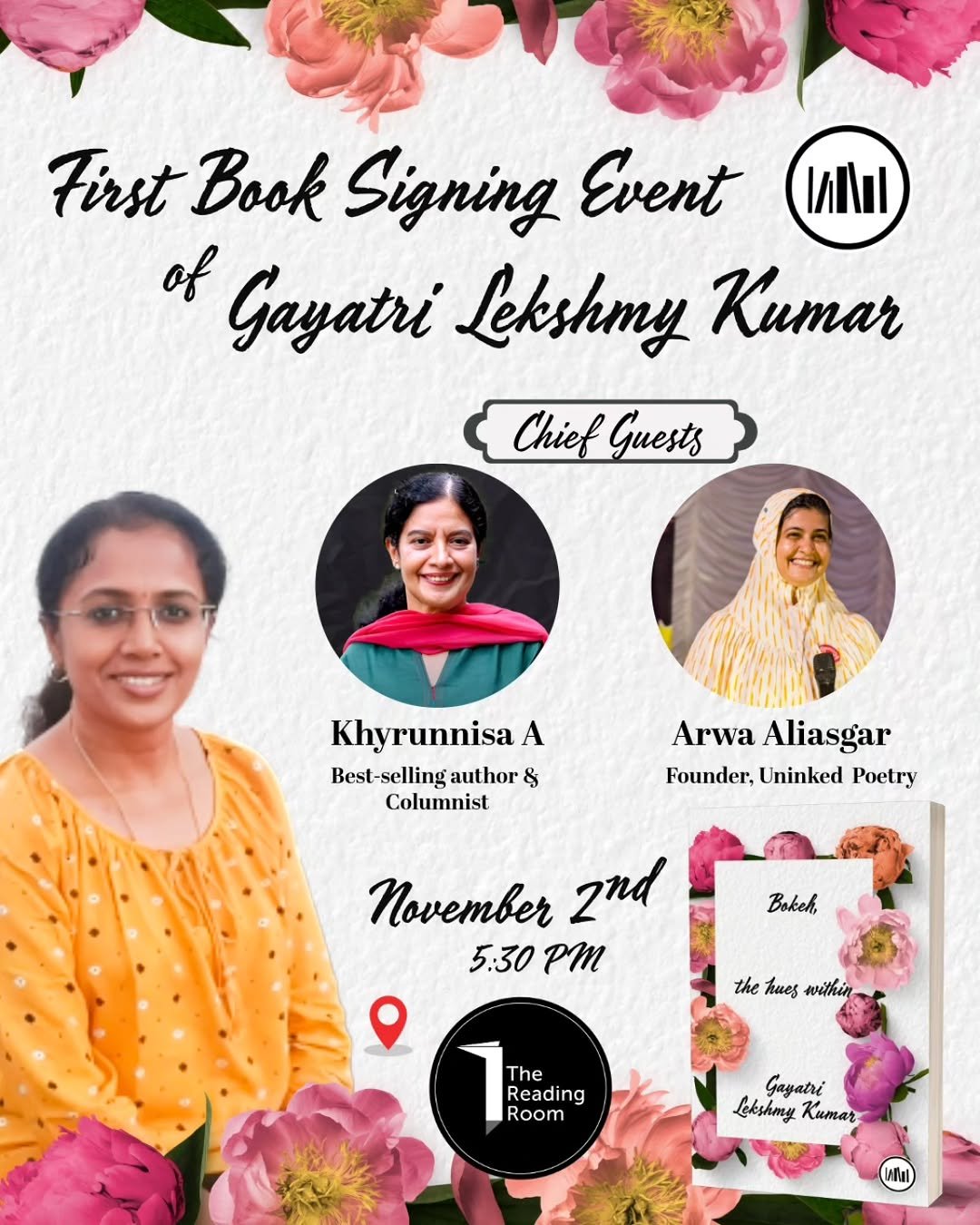 Photo by Booksthakam in The Reading Room, Trivandrum with @thereadingroomtvm, @akhyrunnisa, @gayilkg16, and @uninked_poetry. May be an image of poster, book, magazine, card, flower and text that says 'First Book Signing Event of Gayatri Lekshmy Kumar MNl Chief Guests Khyrunnisa A Best- Best-selling -selling author & Columnist Arwa Aliasgar Founder, Uninked Poetry November 2nd 5.30 PM Bakeh, the tues within The Reading Room Gayatri Lekshmy Kumar Lfal'.