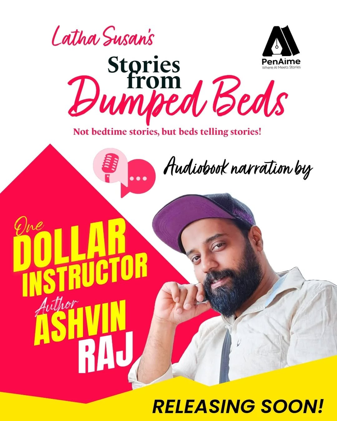 Photo shared by PenAiMe on December 14, 2025 tagging @authorashvinraj, and @booksthakam. May be an image of poster, magazine and text that says 'LathaSusan's Latha Susan's Stories PenAime WhereAMeotsStories Storles Where WhereA Meots Dumped Beds from Not bedtime stories, but beds telling stories! URID Audiobook narration by DOLLAR One INSTRUCTOR ASHVIN Author RAJ RELEASING SOON!'.