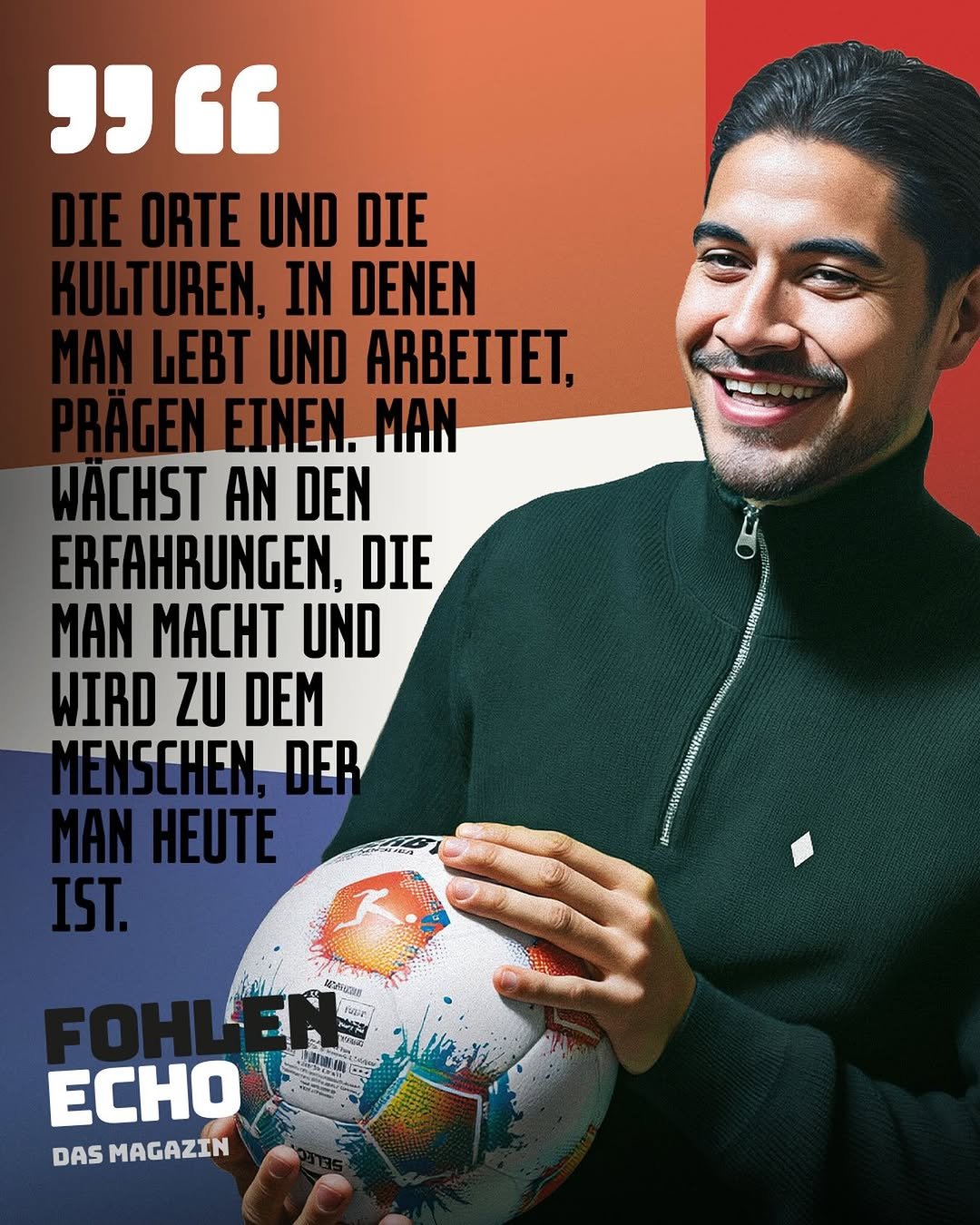 Photo by Borussia Mönchengladbach | Bundesliga in Borussia Mönchengladbach. May be an image of football, magazine, poster and text that says '" “ " ORTE UND DIE TUREN, IN DENEN EBT UND ARBEITET, NEINEN. nnИ WÄCHST AN DEN ERFAHRUNGEN, DIE MAN MACHT UND WIRD ZU DEM ΓΩΝ DER MENJLHCI, MAN T IST. นสสาท FOHI ECHO DAS MAGAZIN'.