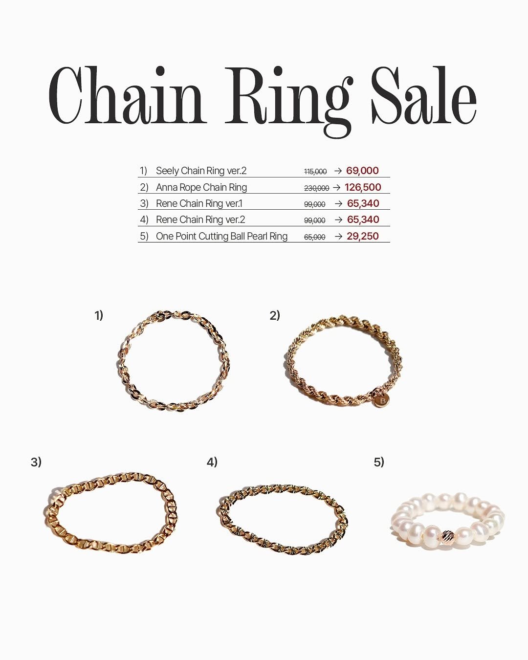 Photo by 주얼리 브랜드 보스크_BOSQUE on October 01, 2025. May be an image of jewelry and text that says 'Chain Ring Sale 115,000 1) Seely Chain SeelyChainRingver.2 Ring ver.2 2) Anna Rope Chain Ring 3) Rene Chain Ring ver.1 4) Rene Chain Ring ver.2 5) One Point Cutting Ball Peari Ring 89,009 69,000 230,000 ٢ 126,500 →65.3 65,340 > 65,340 99,000 65,009 29,250 2) 3) 5)'.