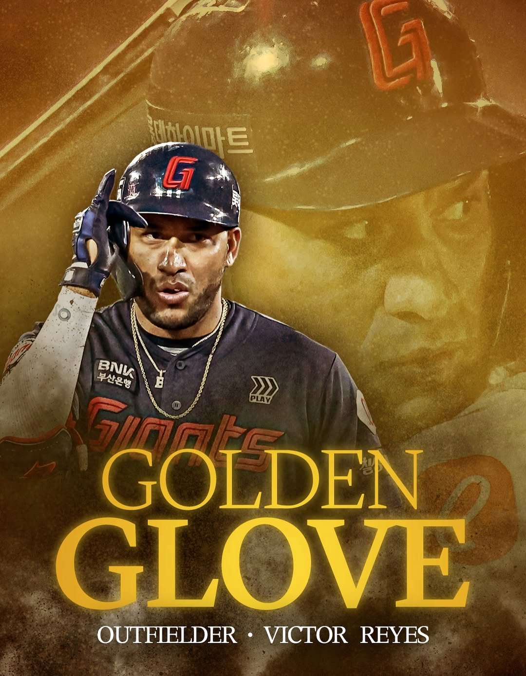 Photo by 롯데자이언츠 on December 09, 2025. May be an image of ‎batting, poster, sports equipment and ‎text that says '‎ها 미라이마트 ኤ G BNK 부산은행 BNK >>> PLAY וווה GOLDEN GLOVE OUTFIELDER VICTOR REYES‎'‎‎.