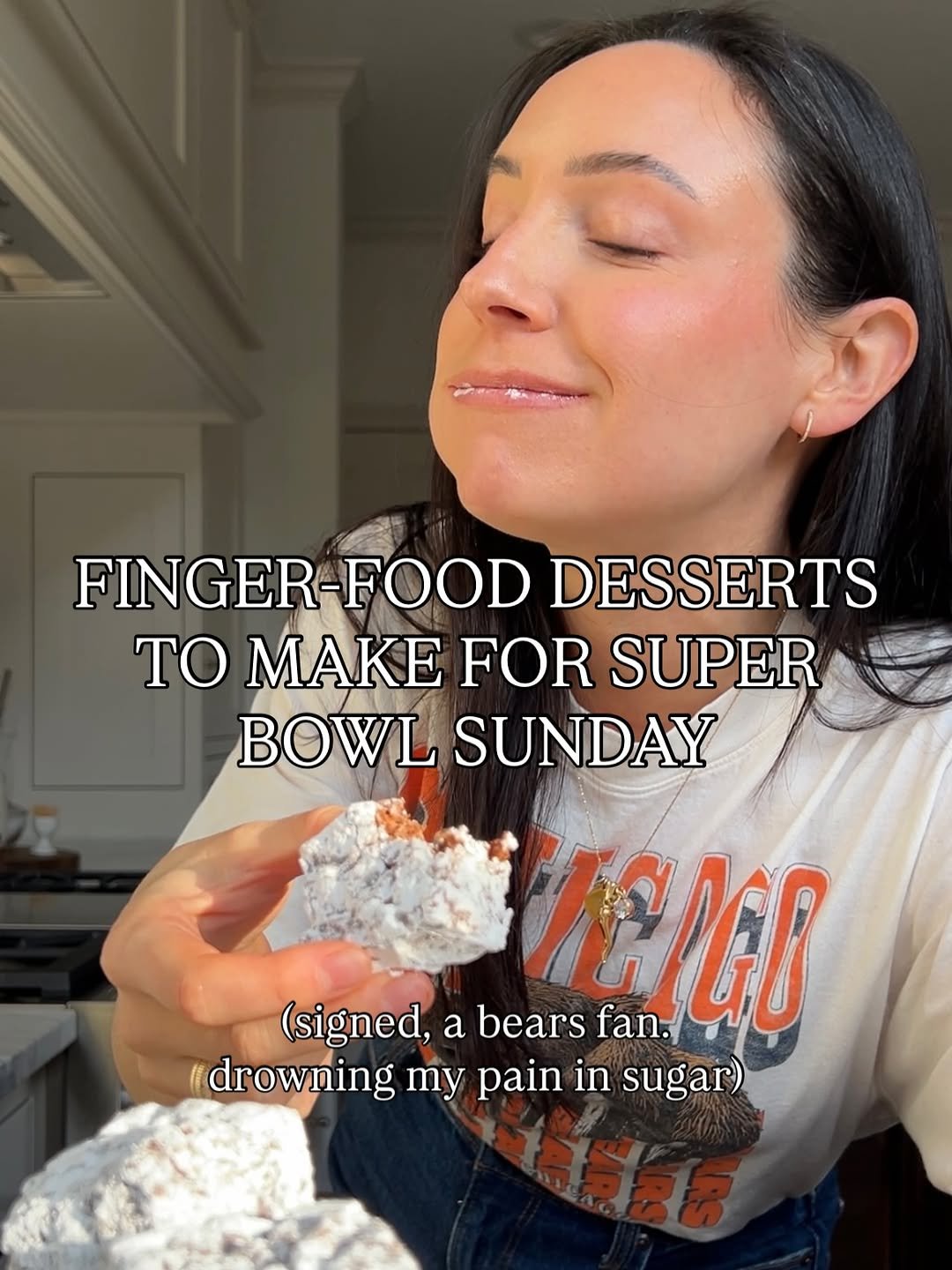 Photo by Jenna Barnard on February 06, 2026. May be an image of powdered sugar, tinfoil and text that says 'FINGER-FOOD FOOD DESSERTS TO MAKE FOR SUPER BOWL SUNDAY (signed, a bears LEVER fan. drowning my pain in sugar)'.