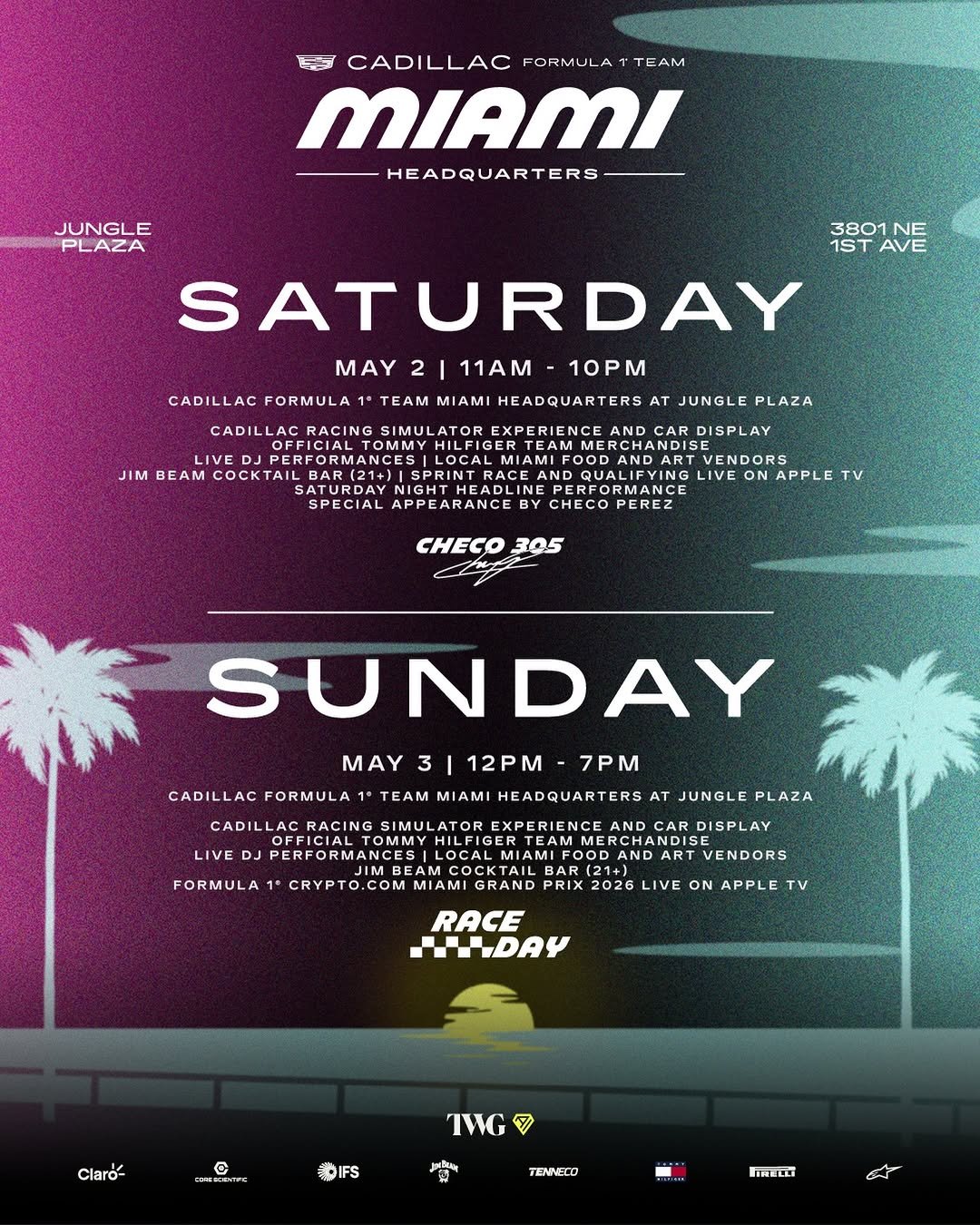 Photo by Cadillac Formula 1 Team on April 14, 2026. May be an image of poster and text that says 'ヒラ CADILLAC FORMUL AM MIAMI HEADQUARTERS- JUNGLE 3801 NE ISTAVE SATURDAY MAY 2|11AM 10PM CADILLAC FORMULA CADILLAC RACING LIVE OFFICIAL TOMMY ANCE JIM BEAM COCKTAIL BAR SPRINT AL RACE RACE TEAM MIAMI HEADQUARTERS AT JUNGLE PLAZA REXPERIENCE SPECIAL APPEARANCE DISPLAY NDISE ENDORS UALIFY LEVIN ING LIVE ON APPLE TV CHECO PEREZ CHECO 305 CADILLAC FORMULA SUNDAY MAY 3 12PM 7PM LIVE CADILLAC OFFICIAL OMMY TEAM MIAMI HEADQUARTERS AT JUNGLE PLAZA M FORMULA1 TEAMME AND DISPLAY CHANDIS AR(21 CRYPTO COM MIAMI GRAND PRIX 2026 LIVE ON APPLE ENDORS RACE HIIDAY Claro- TWG A DIFS TENNECO'.