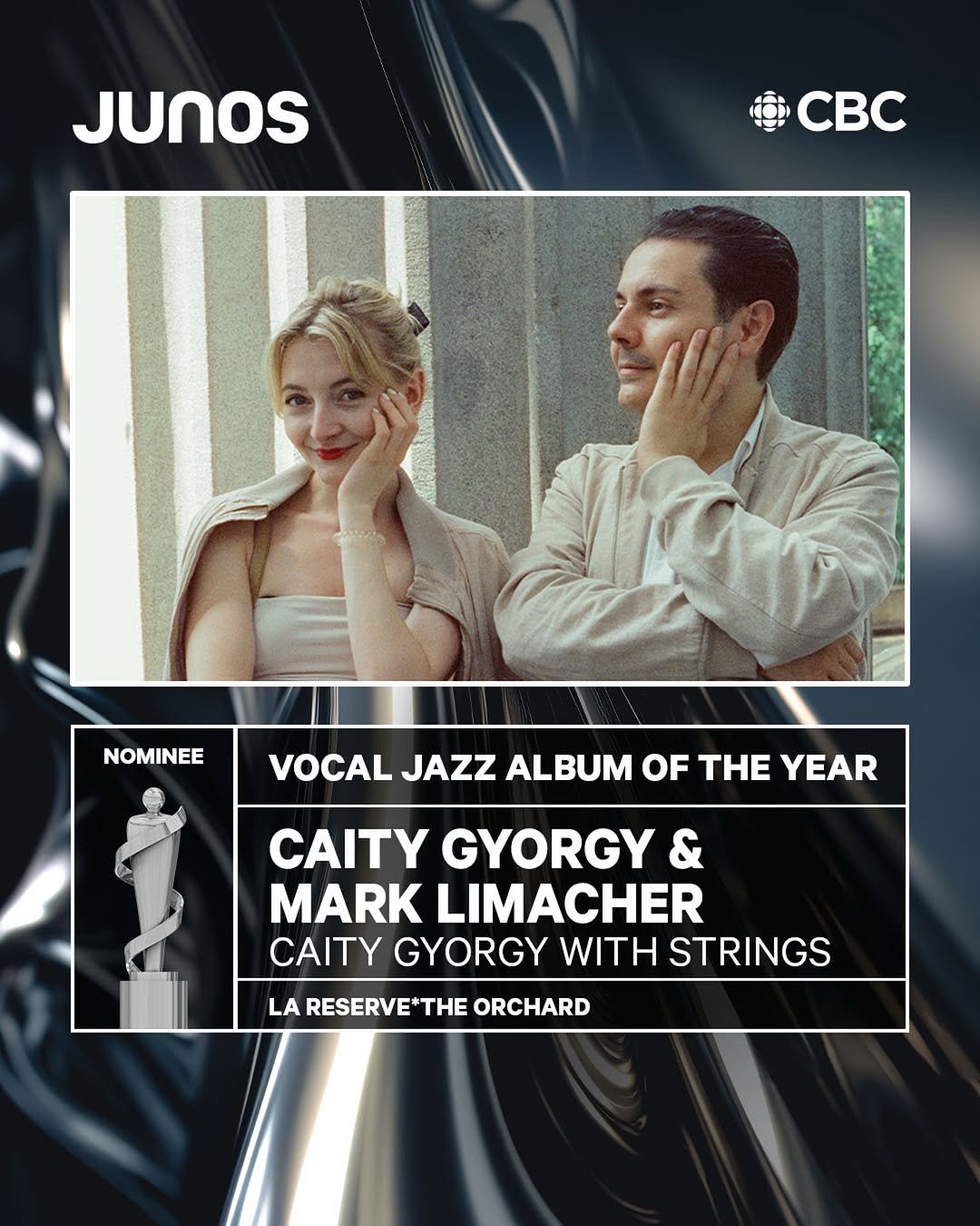 Photo shared by Caity Gyorgy on January 27, 2026 tagging @mark.limacher. May be an image of trumpet, violin, poster, magazine, cello and text that says 'JUNOS CBC NOMINEE VOCAL JAZZ ALBUM OF THE YEAR CAITY GYORGY & MARK LIMACHER CAITY GYORGY WITH STRINGS LA RESERVE*THE ORCHARD'.