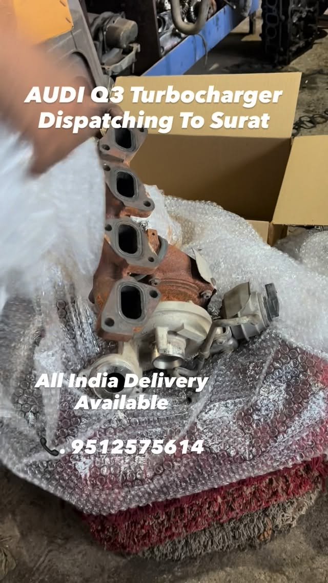carspareparts_all_india 게시물 이미지: AUDI Q3 Turbocharger Dispatching To Surat...