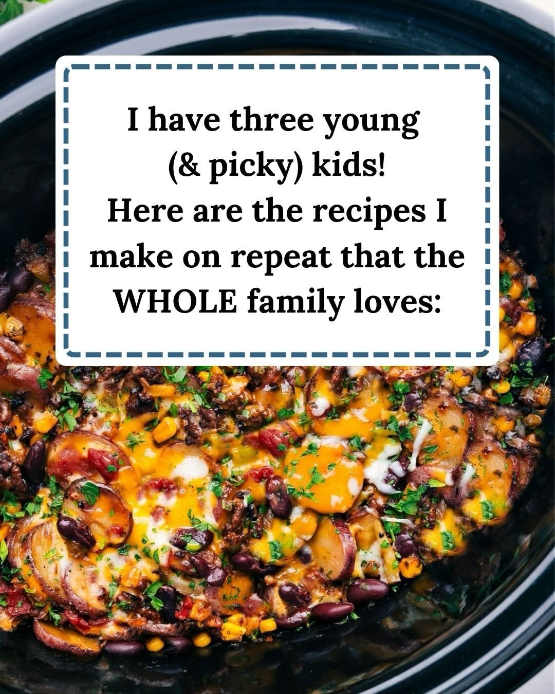 Photo by Chelsea Lords on January 14, 2026. May be an image of slow cooker, pot, vegetable, crock and text that says 'Here I have three young (& picky) kids! are the recipes I make on repeat that the WHOLE family loves:'.
