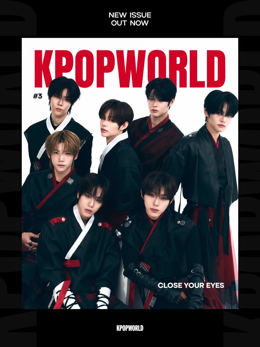 Photo shared by KPOPWORLD.com | Daily News on March 19, 2026 tagging @kpopworldmag, and @close.your.eyes.official. May be an image of poster, magazine and text that says 'NEWISSUE NEW ISSUE OUT OUTNOW NOW KPOPWORLD #3 CLOSE CLOSEYOUREYES YOUR EYES KPOPWORLD'.