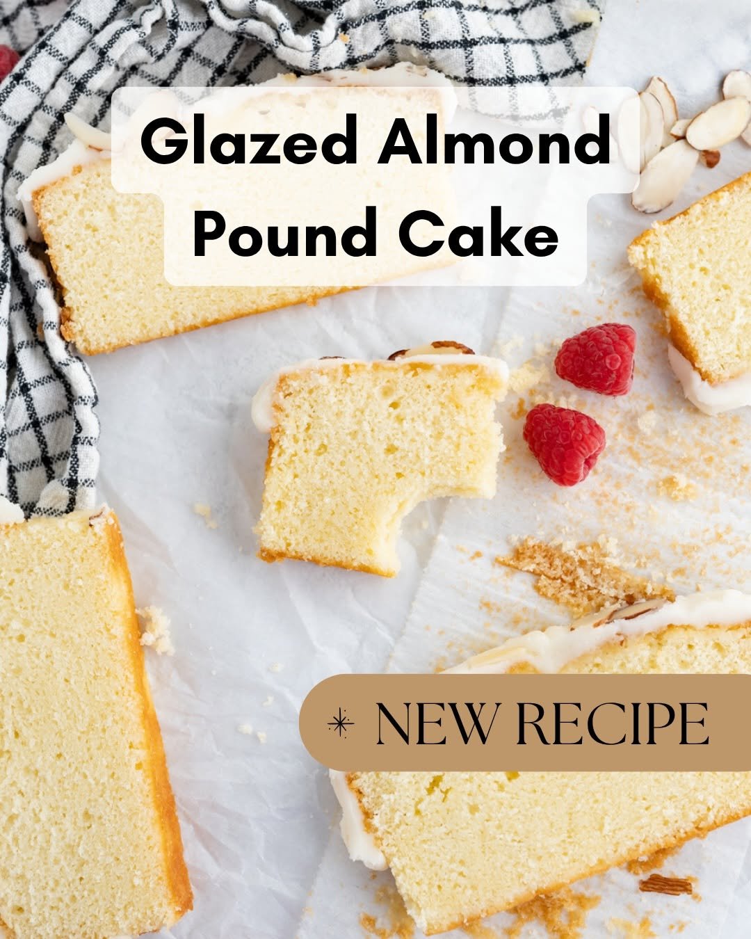Photo by Karli | Family Food Blogger on March 29, 2026. May be an image of chiffon cake, almonds and text that says 'Glazed Almond Pound Cake K NEWRECIPE NEW RECIPE'.