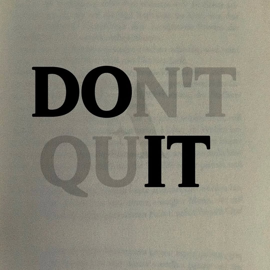 Photo by 다니엘쌤 김명호 | 영어 1대1 비대면 관리·피드백 in Seoul, South Korea. May be an image of book, poster and text that says 'DON'T Ν'Τ QUIT'.