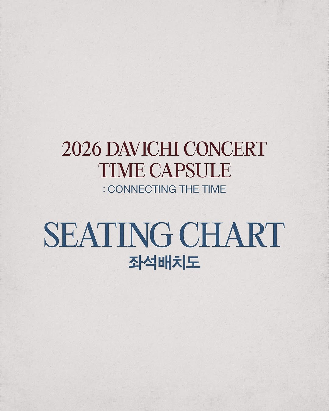 Photo shared by DAVICHI 다비치 on November 18, 2025 tagging @iammingki, and @dlgofl85. May be an image of poster and text that says '2026 DAVICHI CONCERT TIME CAPSULE :CONNECTING THE TIME SEATING CHART 좌석배치도'.
