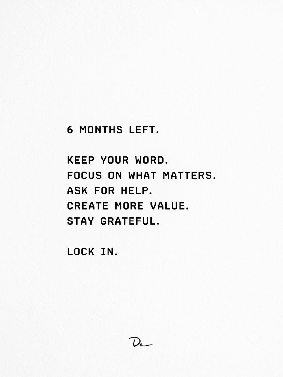 davidmeltzer 게시물 이미지: Six months is enough time when your priorities...