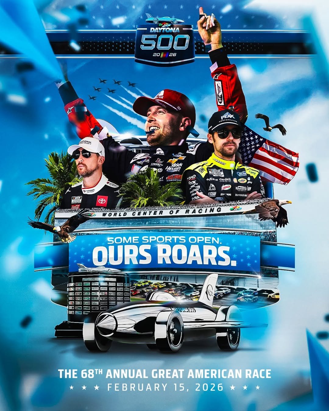 A graphic featuring William Byron, Ryan Blaney, and Denny Hamlin that reads "Some sports open. Ours roars."