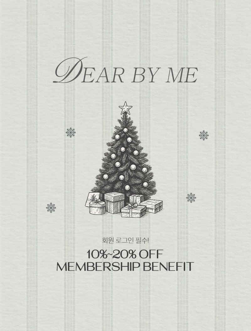 Photo by 정연 on December 04, 2025. May be a graphic of christmas tree, poster, magazine, card and text that says 'DEAR DEARBYME BYME BY ME 繁 회원 로그인 필수! 10%~20% OFF MEMBERSHIP BENEFIT'.