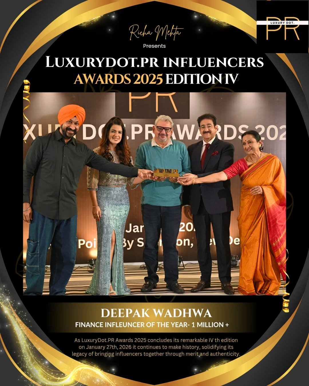 Photo by LuxuryDot.PR in Four Points by Sheraton New Delhi, Airport Highway with @richa_mehta, and @deepakwadhwa.official. May be an image of standing, magazine, poster and text that says 'Kicha LUXURY DOT. Presents LUXURYDOT.PR INFLUENCERS AWARDS 2025 EDITIONIV IV T XUKNDG.PEEWERDS? ር D PREWERDS PREWA W PR RDS 202 Poi Jar 3yS 3y S 20 on, 이일 Ade 川 e I1-|li DEEPAK WADHWA FINANCE INFLEUNCER OF THE YEAR- MILLION+ AsLuxuryDot. RAwards 2025concludes remarkablelVt editio onJanuary2/th ehistory solidifyi olidifyingits gits legacyofb fegacyofbtinignit legacyofbringingini cers stogether erstogetherthrough erthrough itandauthenticit'.