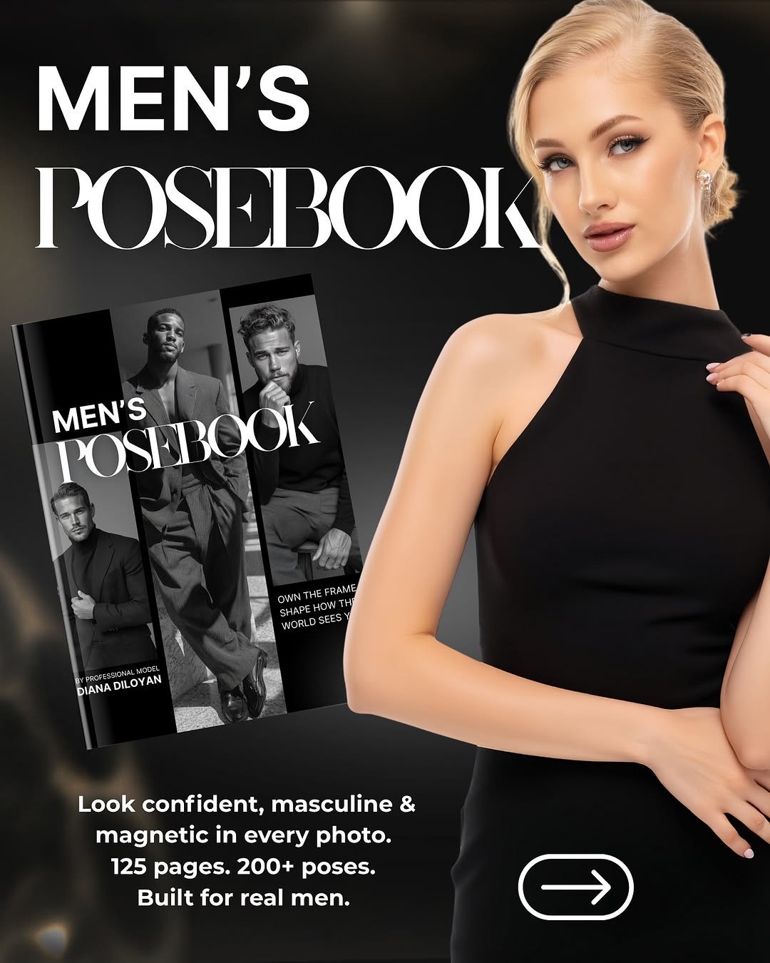Photo by Diana Diloyan | Posing Coach & Model 🇺🇦 on June 27, 2025. May be an image of tights, sock, magazine and text that says 'MEN'S POSEBOOK MEN'S MONSIBOOK ON NTHEFRANE HOTH SHAPE WORLL SEFS SEES CNA DIANA DIL ل YAN DILOYAN DIANADILOYAN Look confident, masculine & magnetic in every photo. 125 pages. 200+ poses. Built for real men.'.