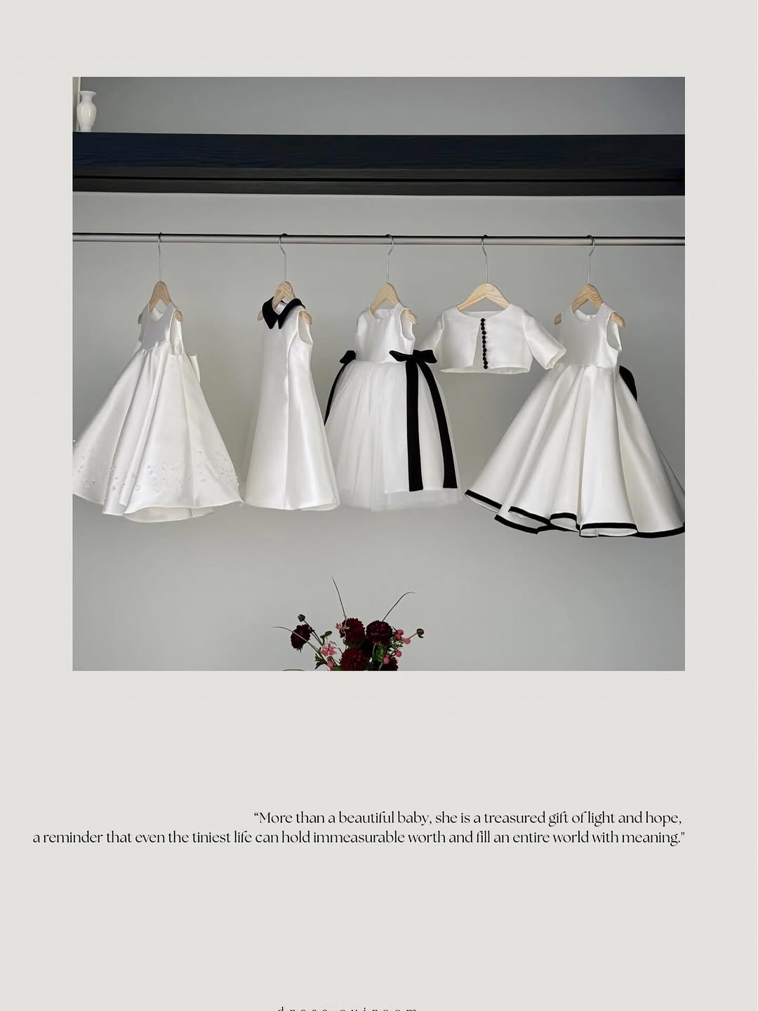 Photo by 위룸 Oui room l  돌드레스 돌드레스대여 돌잔치드레스 돌정장 돌수트 화동드레스 주니어드레스 in 동탄2신도시. May be an image of clothes hanger, rack, dress, overskirt and text that says '"More than beautiful Ibaby. she Ateahaaa sa treasured gift dflight and andhop hope, areminder that even the tiniest ife canhold holdi immeasurabl worth and wtaiiieiii fill ill a entire entirewor world ithmeaning"'.