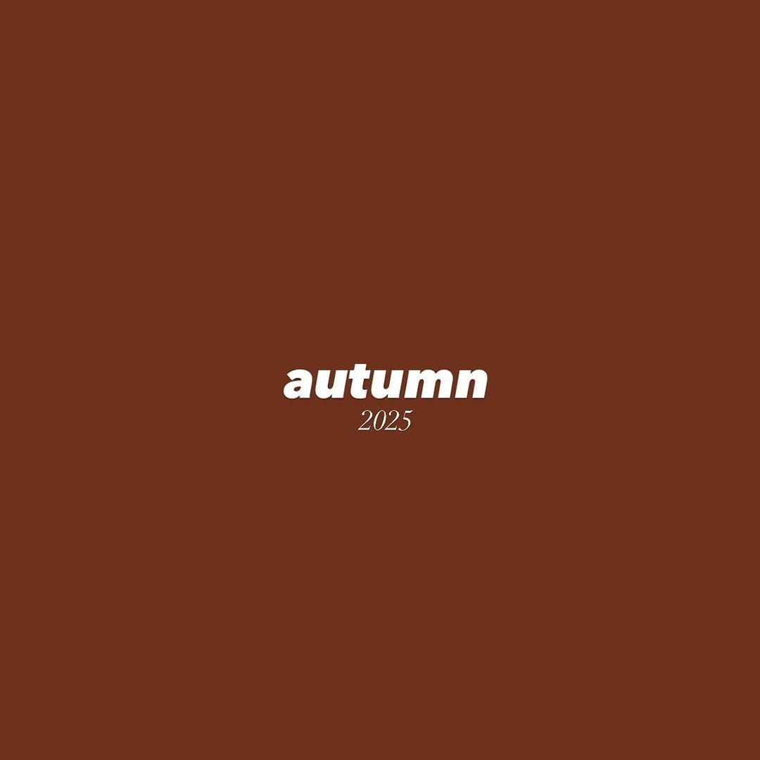 Photo by 오땅뜨 ( e t d ) on August 12, 2025. May be a graphic of text that says 'autumn 2025'.