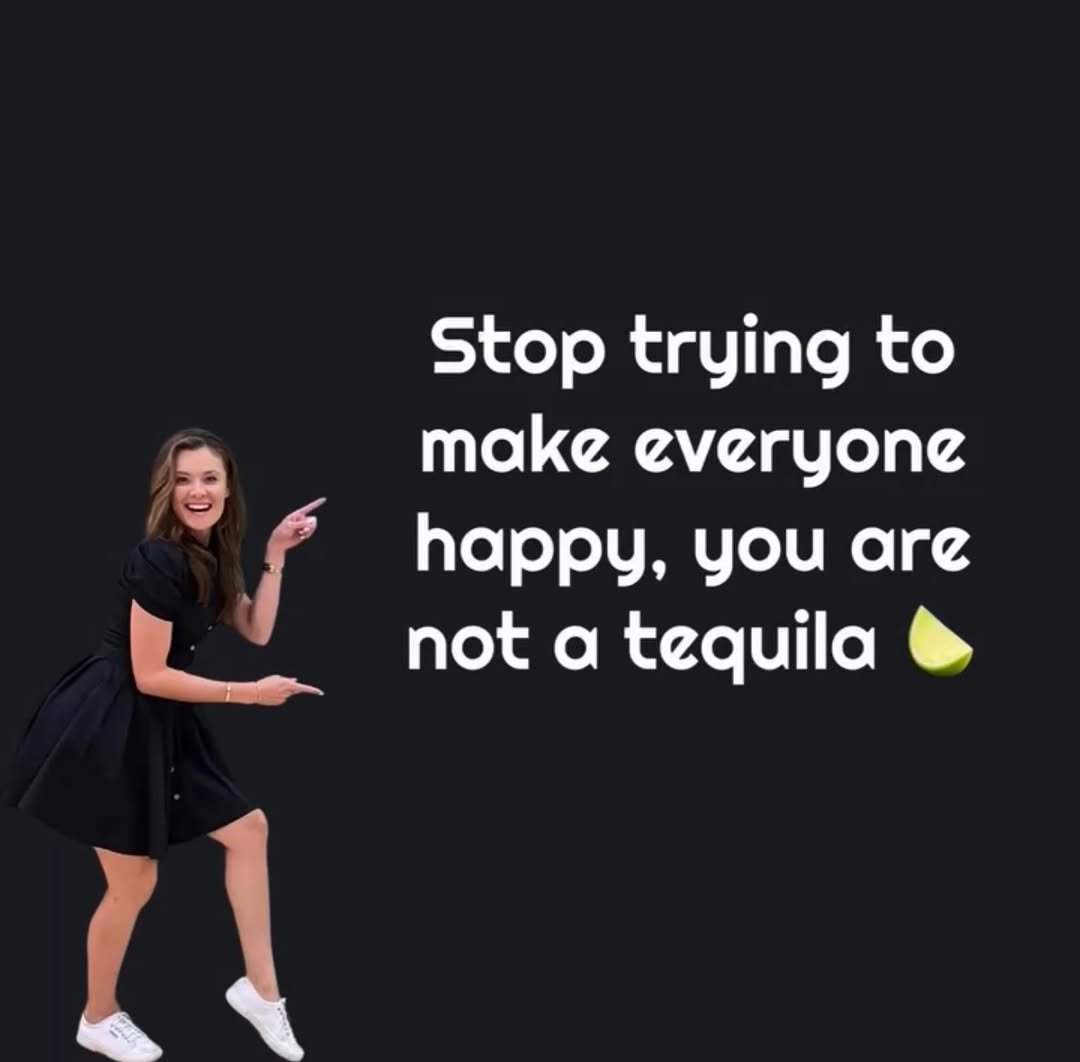 Photo by Elina Danilova | Executive Life Coach in Los Angeles, California. May be a meme of tequila, vodka and text that says 'Stop trying to make everyone happy, you are not a tequila'.