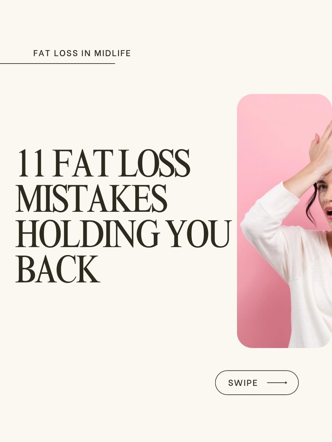 Photo by No-nonsense, registered nutritionist on January 14, 2026. May be a graphic of poster, magazine and text that says 'FATLOSSINMIDLIFE FAT LOSS IN MIDLIFE 11 FATLOSS FAT MISTAKES HOLDING YOU BACK SWIPE'.