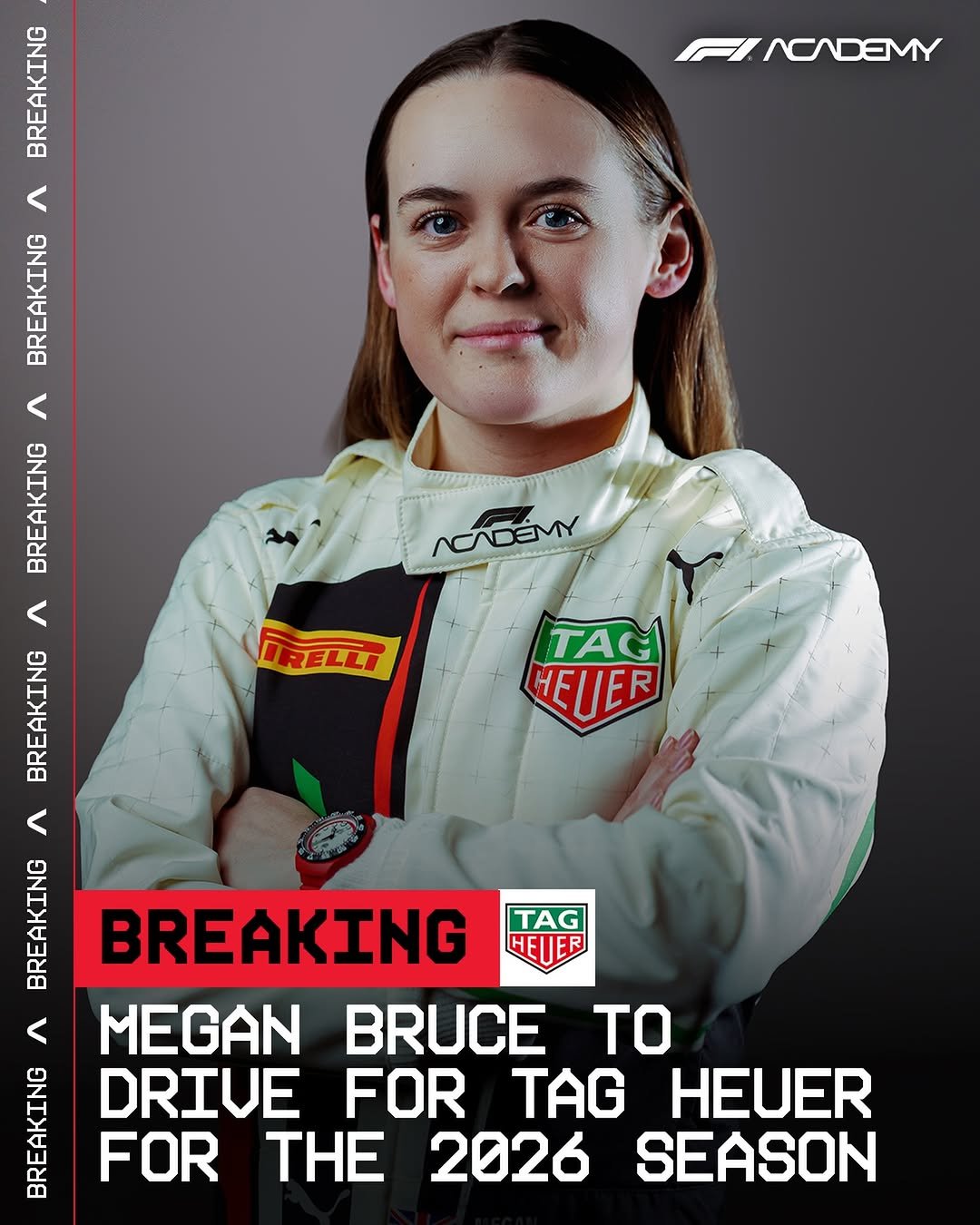 Photo shared by F1 Academy on February 24, 2026 tagging @tagheuer, @camposracing, and @meganbruceracing. May be an image of racing vehicles, magazine, poster and text that says 'FINCNDEMY NCADEMY NCNDEMY RELLI TAG HEIIER REMKIAN ٨ BREAKING ٧ BREAKING ٨ BREAKING < EAKA Sete BREAKING < MEGAN BRUCE TO DSORO DRIUE FOR TAG HEUER FOR THE 2026 SEASON TAG HEUER'.