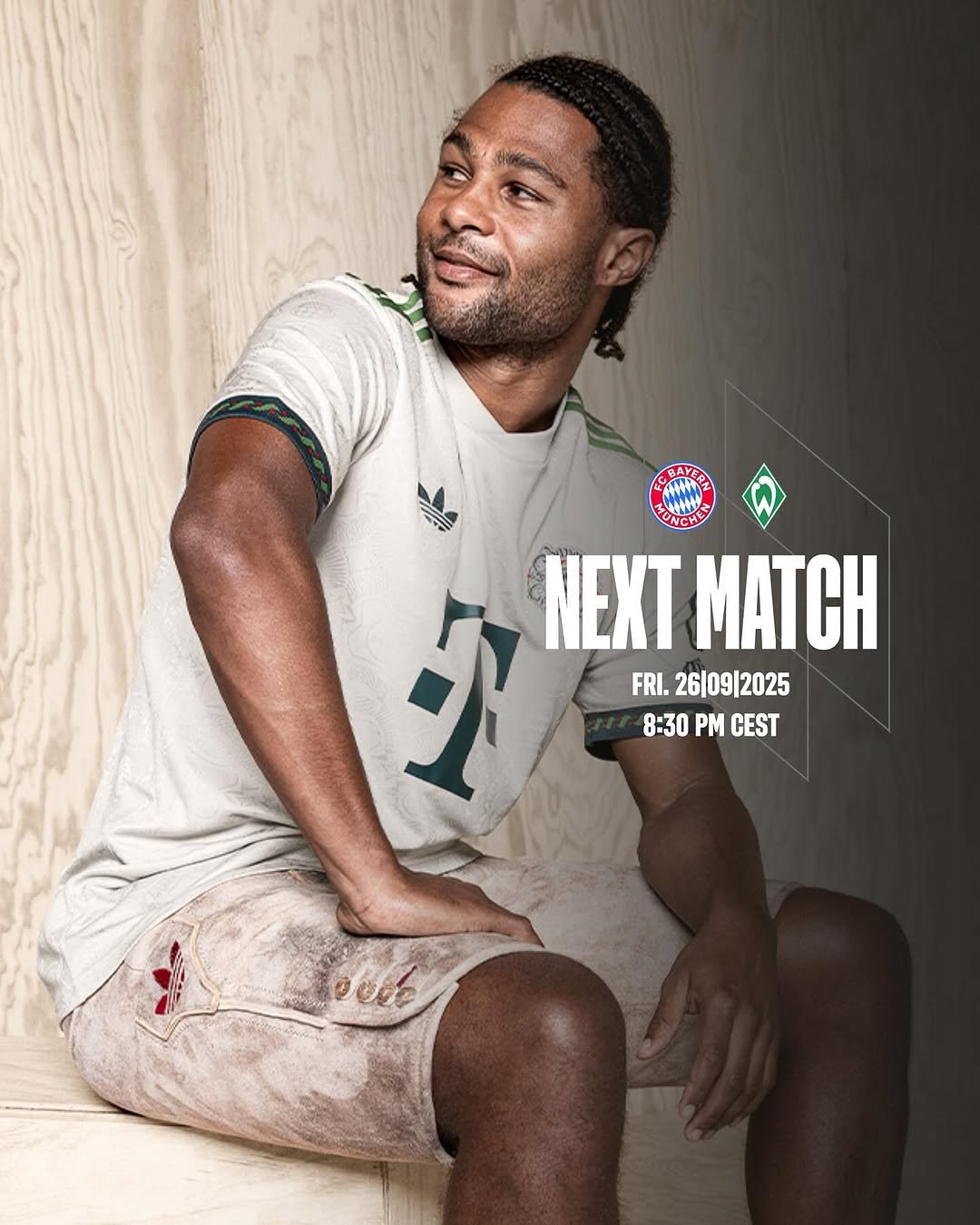 Photo shared by FC Bayern on September 21, 2025 tagging @sergegnabry. May be an image of 1 person, playing football, playing soccer, playing basketball, playing volleyball, poster, sports equipment, stadium and text that says 'OE LAMM MUNCHEA タ NEXT MATCH FRI. 26|09|2025 8:30 PM CEST'.