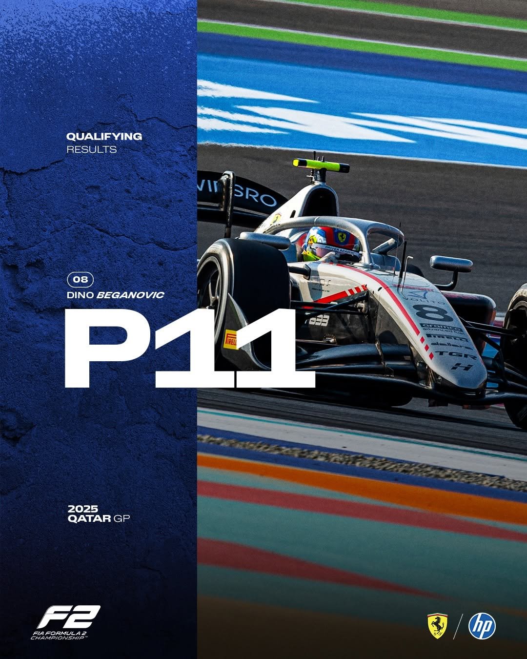 Photo shared by Scuderia Ferrari Driver Academy on November 28, 2025 tagging @dinobeganovic_, and @hitechgp. May be an image of racing vehicles, race car and text that says 'QUALIFYING RESULTS VIT INSRO SRO 08 DINO BEGANOVIC P11 --5 -= anCE 1200a 2025 QATAR QATARGP GP F2 FAFOAMULAZ hp'.