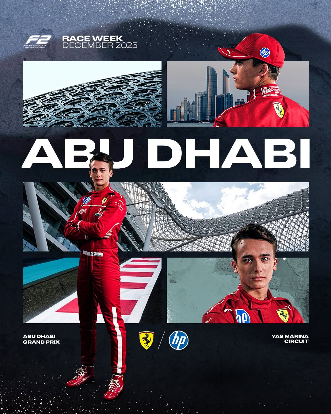 Photo shared by Scuderia Ferrari Driver Academy on December 01, 2025 tagging @dinobeganovic_, and @hitechgp. May be an image of racing vehicles, poster, helmet and text that says '1 RACEWEEK RACE WEEK DECEMBER 2025 新 TELA ABU DHABI 港健理ト 2 み2ー T u ABUDHABI DHABI GRAND PRIX hp hp YAS MARINA MAI CIRCUIT'.