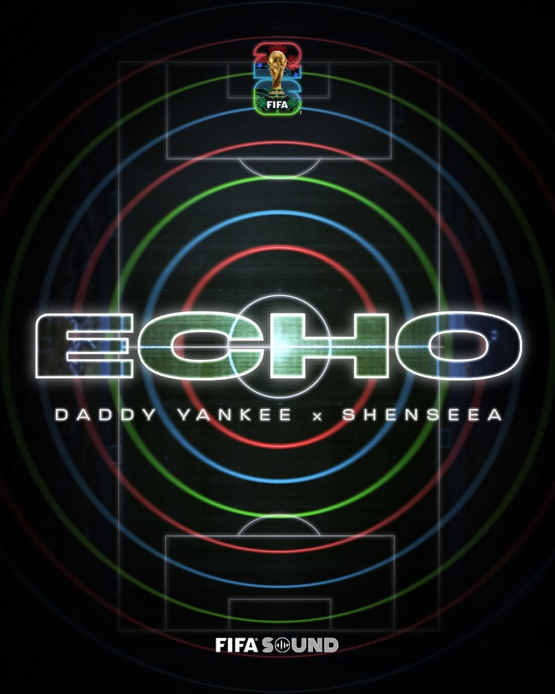 Photo by FIFA World Cup on April 28, 2026. May be an image of poster and text that says 'FIFA UCHO DADDY YANKEE x SHENSEEA SEEA FIFA FIFASOUND SOUND'.